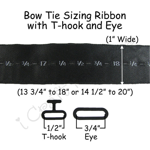 Bow Tie Sizing Ribbon with T-hook and Eye